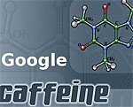 Google Caffeine станет доступна широкой аудитории